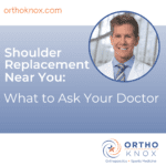 Shoulder Replacement - ORTHOKnox